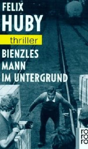 [Ernst Bienzle 08] • Bienzles Mann im Untergrund
